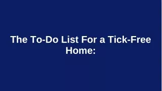 the to do list for a tick free home