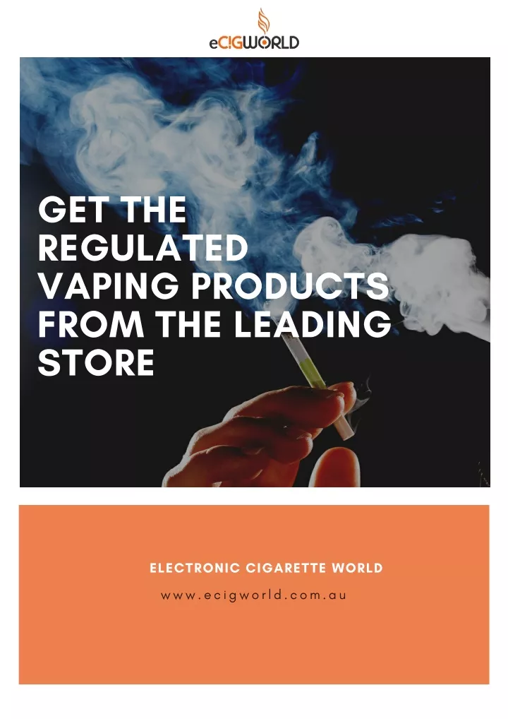 get the regulated vaping products from