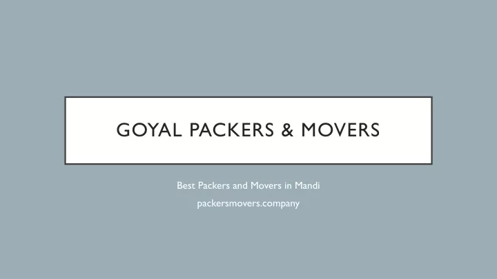 goyal packers movers