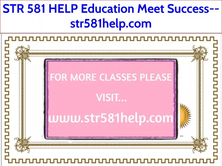 str 581 help education meet success str581help com