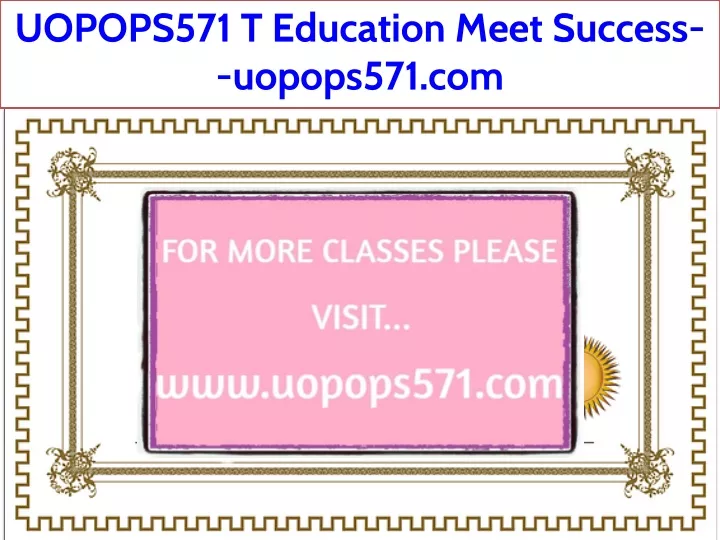 uopops571 t education meet success uopops571 com