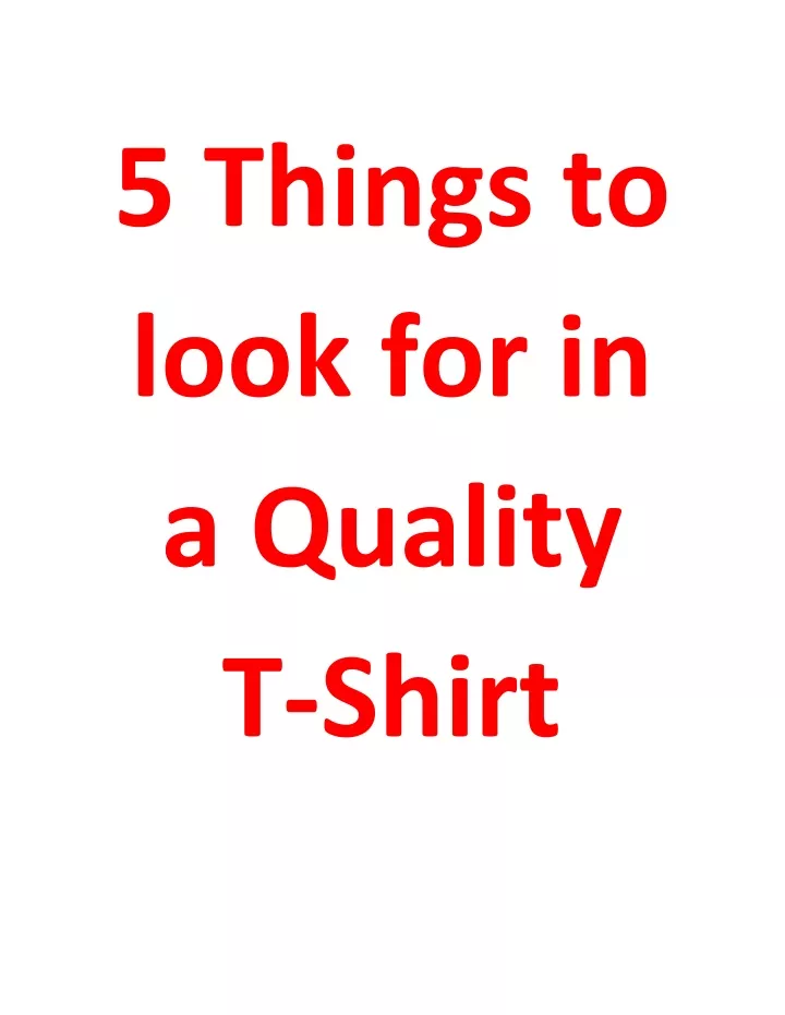 5 things to look for in a quality t shirt
