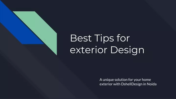 best tips for exterior design