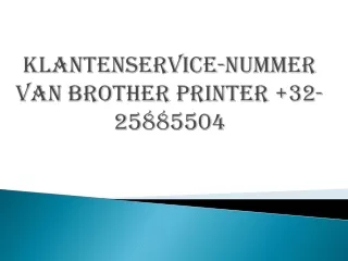 Klantenservice-nummer van Brother Printer  32-25885504