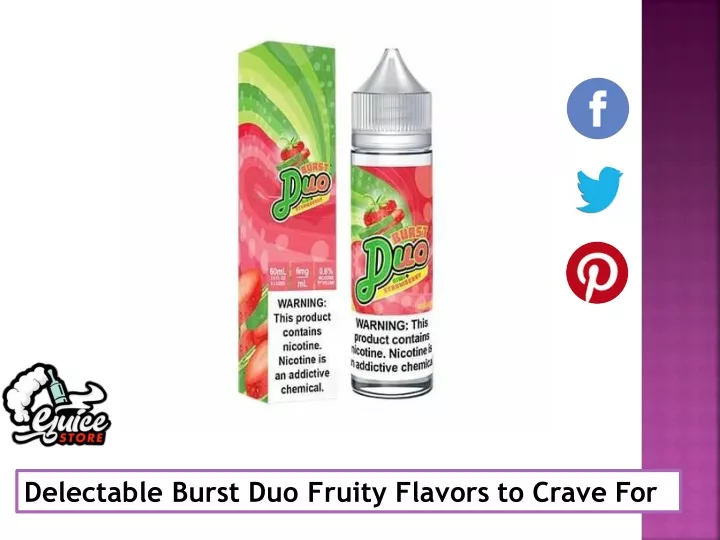 delectable burst duo fruity flavors to crave for