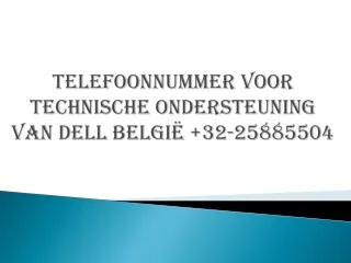 Telefoonnummer voor technische ondersteuning van Dell België  32-25885504