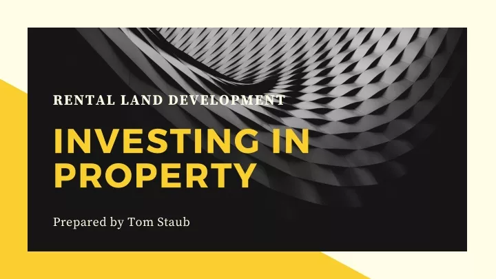 rental land development