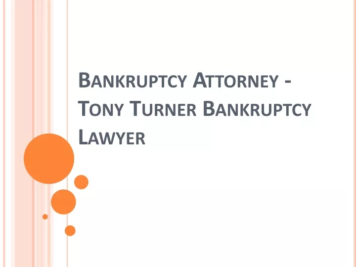 bankruptcy attorney tony turner bankruptcy lawyer