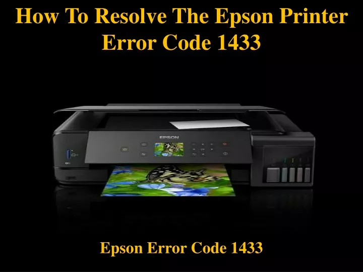 how to resolve the epson printer error code 1433