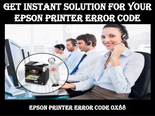 Get Instant Solution For Your Epson Printer Error Code 0x88