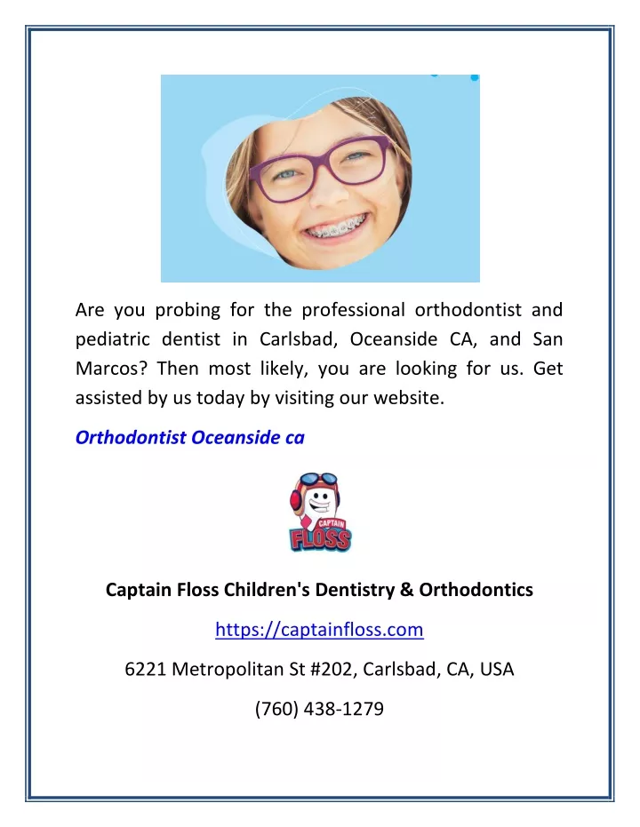 are you probing for the professional orthodontist