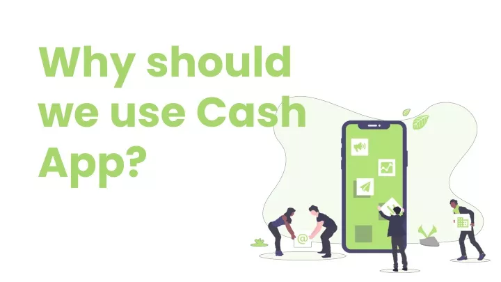 why should we use cash app